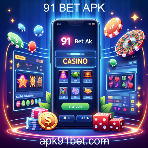 Explorando o 91 BET APK: O Aplicativo Que Está Revolucionando os Jogos Mobile